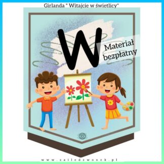 GRATIS!  Girlanda "Witajcie w świetlicy"