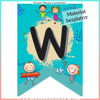 GRATIS! Girlanda "Witajcie w przedszkolu"